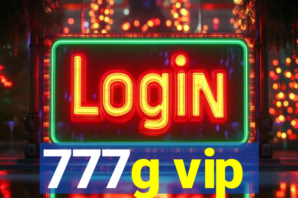 777g vip